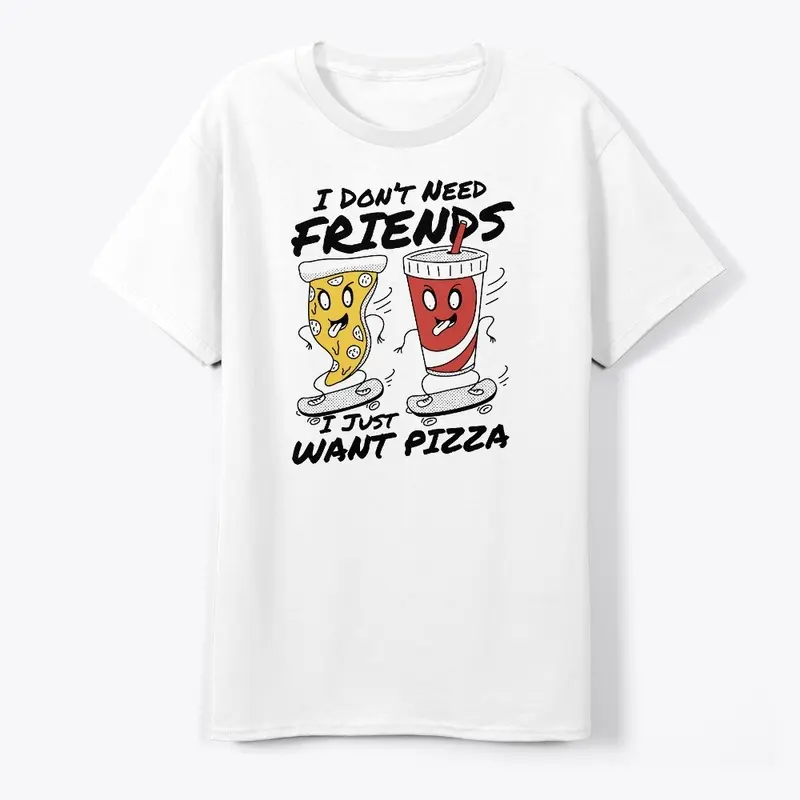 Pizza Over Friends Tee